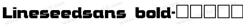 Lineseedsans bold字体转换